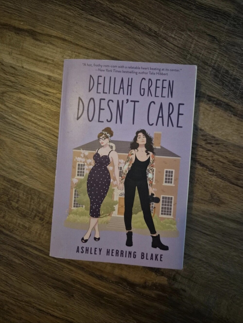 Delilah Green Doesn't Care By Ashley Herring Blake